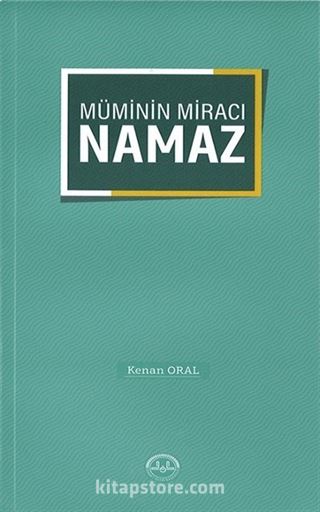 Müminin Miracı Namaz