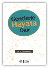 Gençlerle Hayata Dair