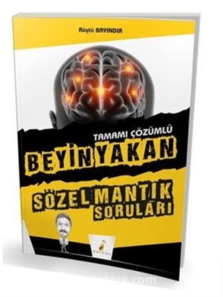 Beyin Yakan Sözel Mantık Soruları Tamamı Çözümlü