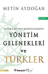 Yönetim Gelenekleri ve Türkler 2.Cilt