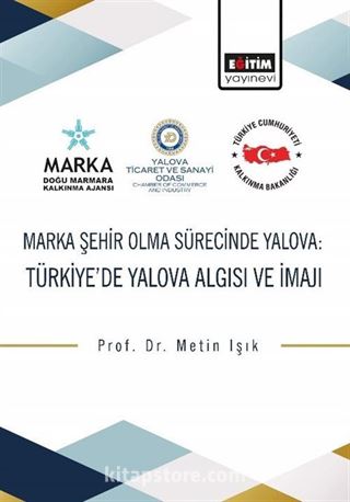 Marka Şehir Olma Sürecinde Yalova