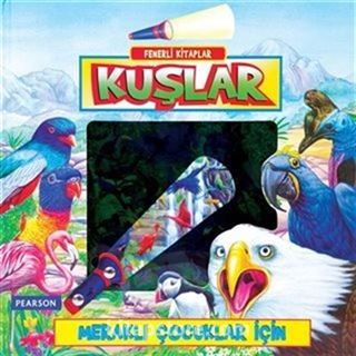 Kuşlar - Meraklı Çocuklar İçin / Fenerli Kitaplar