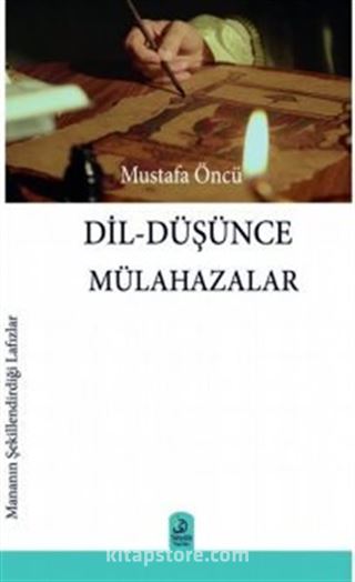 Dil-Düşünce Mülahazalar