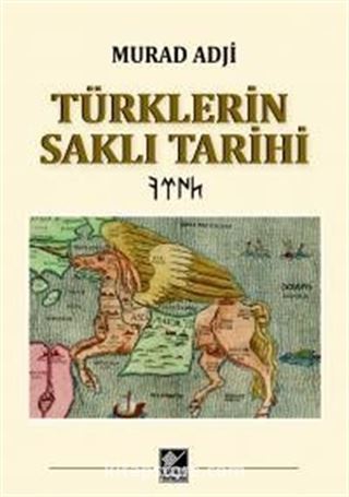 Türklerin Saklı Tarihi