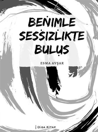 Benimle Sessizlikte Buluş