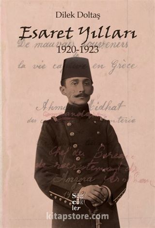 Esaret Yılları (1920-1923)