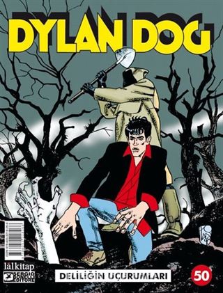 Dylan Dog Sayı: 50 Deliliğin Uçurumları