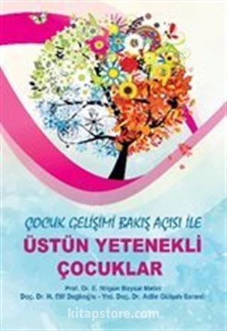 Çocuk Gelişimi Bakış Açısı ile Üstün Yetenekli Çocuklar