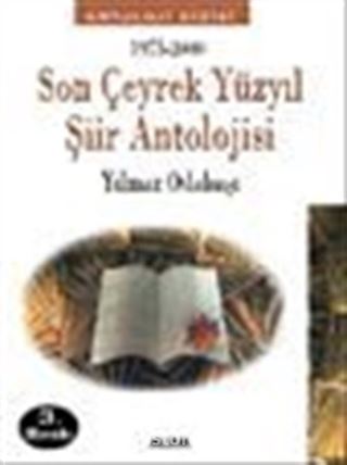 Son Çeyrek Yüzyıl Şiir Antolojisi