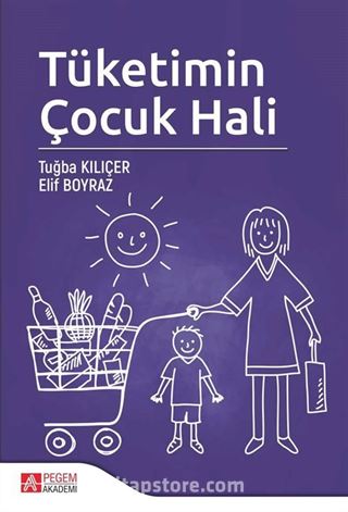 Tüketimin Çocuk Hali