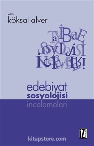 Edebiyat Sosyolojisi İncelemeleri