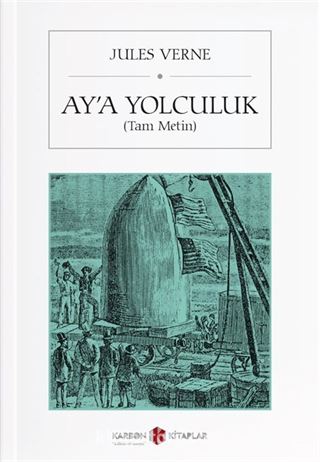 Ay'a Yolculuk (Tam Metin)