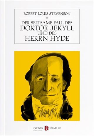 Der Seltsame Fall des Doktor Jekyll und des Herrn Hyde