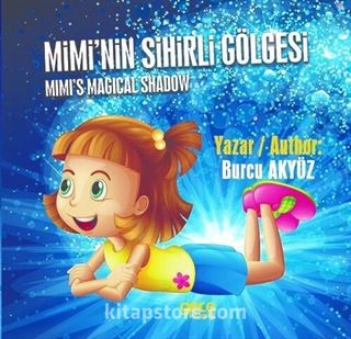 Mimi'nin Sihirli Gölgesi