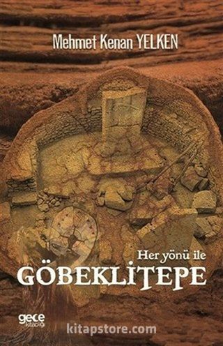 Her Yönü İle Göbeklitepe