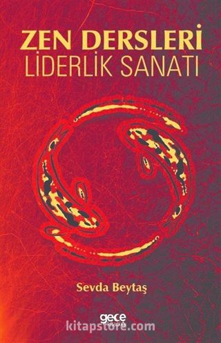 Zen Dersleri Liderlik Sanatı