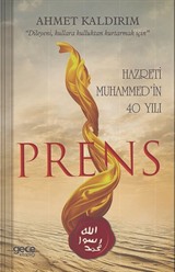 Prens - Hazreti Muhammed'in 40 Yılı