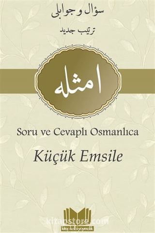 Soru ve Cevaplı Osmanlıca Küçük Emsile