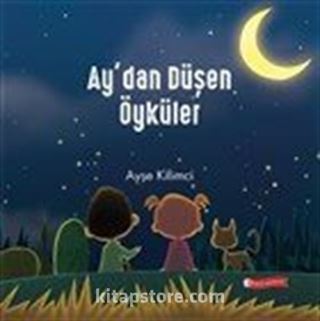 Ay'dan Düşen Öyküler