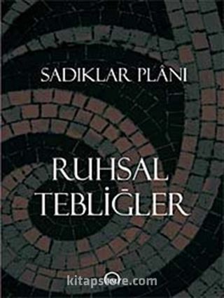 Sadıklar Planı Ruhsal Tebliğler