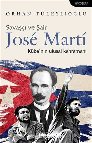 Savaşçı ve Şair Jose Marti