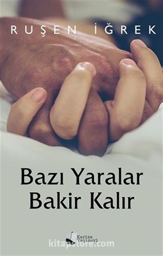 Bazı Yaralar Bakir Kalır