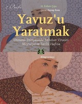 Yavuz'u Yaratmak