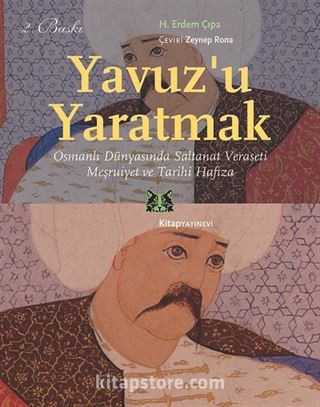 Yavuz'u Yaratmak