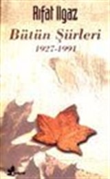 Rıfat Ilgaz Bütün Şiirleri 1927-1991