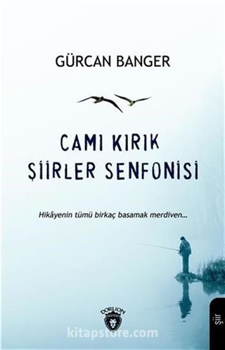 Camı Kırık Şiirler Senfonisi