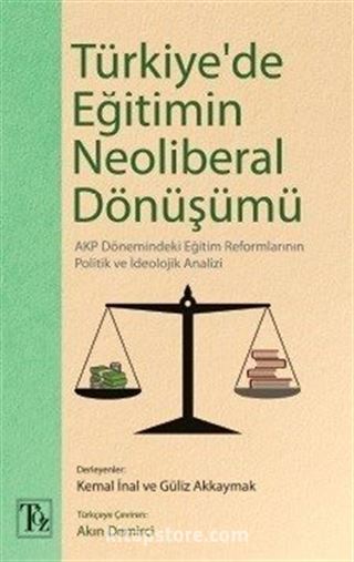 Türkiye'de Eğitimin Neoliberal Dönüşümü