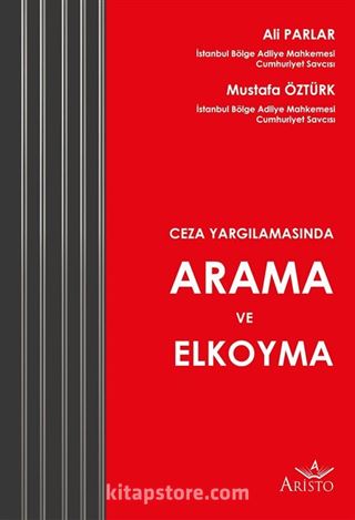 Ceza Yargılamasında Arama ve Elkoyma