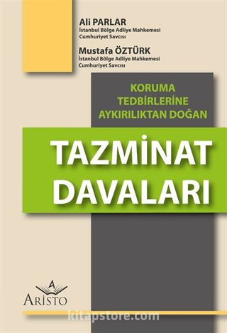 Koruma Tedbirlerine Aykırılıktan Doğan Tazminat Davaları