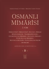 Osmanlı Mimarisi 2. Cilt (B)