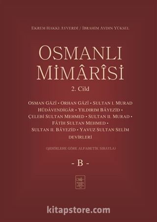 Osmanlı Mimarisi 2. Cilt (B)