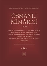 Osmanlı Mimarisi 3. Cilt (B)