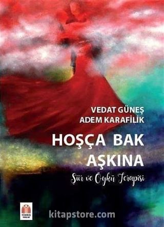 Hoşça Bak Aşkına