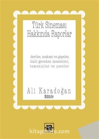 Türk Sineması Hakkında Raporlar