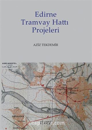 Edirne Tramvay Hattı Projeleri