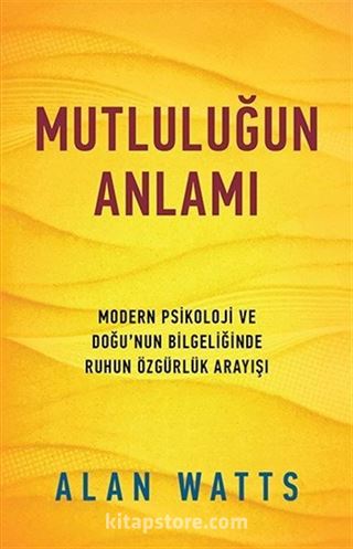 Mutluluğun Anlamı