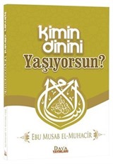 Kimin Dinini Yaşıyorsun?