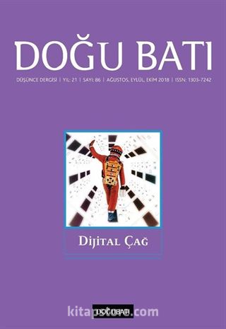 Doğu Batı Sayı:86 Ağustos-Eylül-Ekim 2018 (Üç Aylık Düşünce Dergisi)