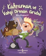 Kahraman ve Vahşi Orman Grubu