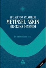 Ebu Sina Anlatıları Metinsel - Aşkın Bir Okuma Denemesi