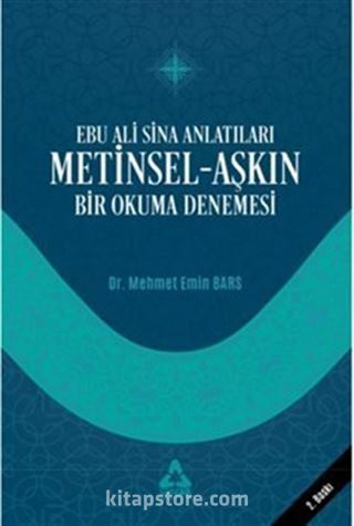 Ebu Sina Anlatıları Metinsel - Aşkın Bir Okuma Denemesi