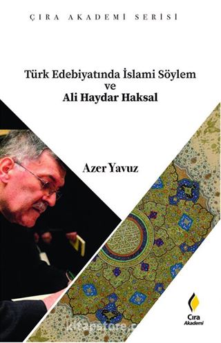 Türk Edebiyatında İslami Söylem ve Ali Haydar Haksal