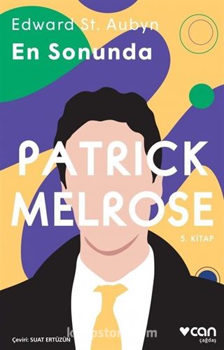 Patrick Melrose - En Sonunda (5. Kitap)