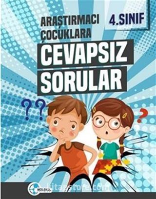 4. Sınıf Cevapsız Sorular Konu Anlatımlı