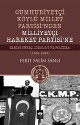 Cumhuriyetçi Köylü Millet Partisi'nden Milliyetçi Hareket Partisi'ne