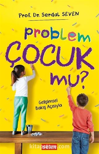 Problem Çocuk Mu?